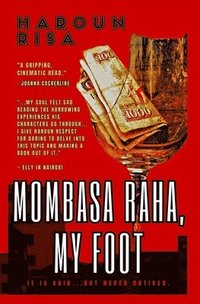 bokomslag Mombasa Raha, My Foot