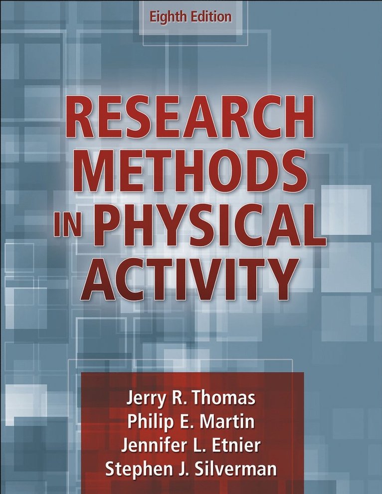 Jerry R. Thomas, Philip Martin, Jennifer L. Etnier, Stephen J. Silverman - Research Methods in Physical Activity, Häftad
