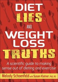 bokomslag Diet Lies and Weight Loss Truths