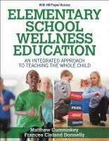 bokomslag Elementary School Wellness Education with HKPropel Access