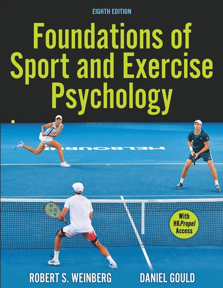 Robert S. Weinberg, Daniel Gould - Foundations of Sport and Exercise Psychology, Häftad