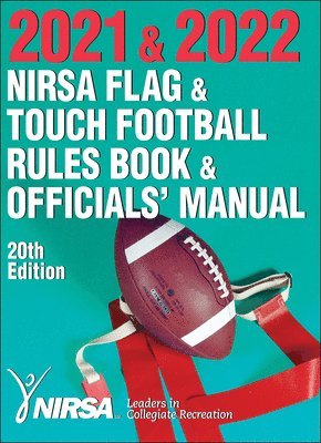 bokomslag 2021 & 2022 NIRSA Flag & Touch Football Rules Book & Officials' Manual