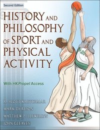 bokomslag History and Philosophy of Sport and Physical Activity
