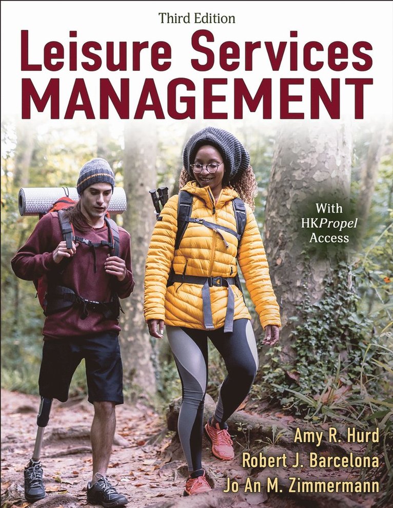 Amy R. Hurd, Robert J. Barcelona, Jo An M. Zimmerman - Leisure Services Management, Häftad