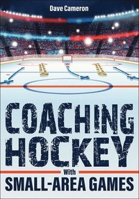 bokomslag Coaching Hockey With Small-Area Games