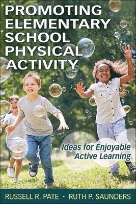 Promoting Elementary School Physical Activity 1