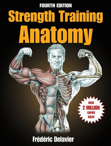 Frederic Delavier - Strength Training Anatomy, Häftad