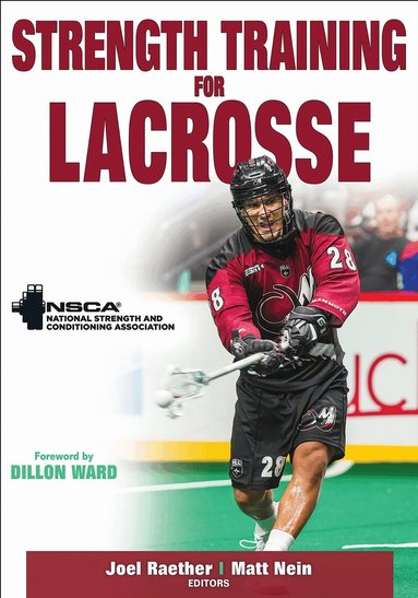 Joel Raether, Matt Nein, NSCA -National Strength & Conditioning Association - Strength Training for Lacrosse, Häftad