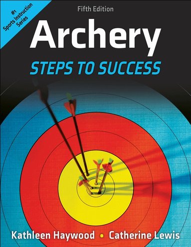 Kathleen Haywood, Catherine Lewis - Archery, Häftad