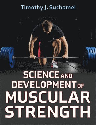 bokomslag Science and Development of Muscular Strength