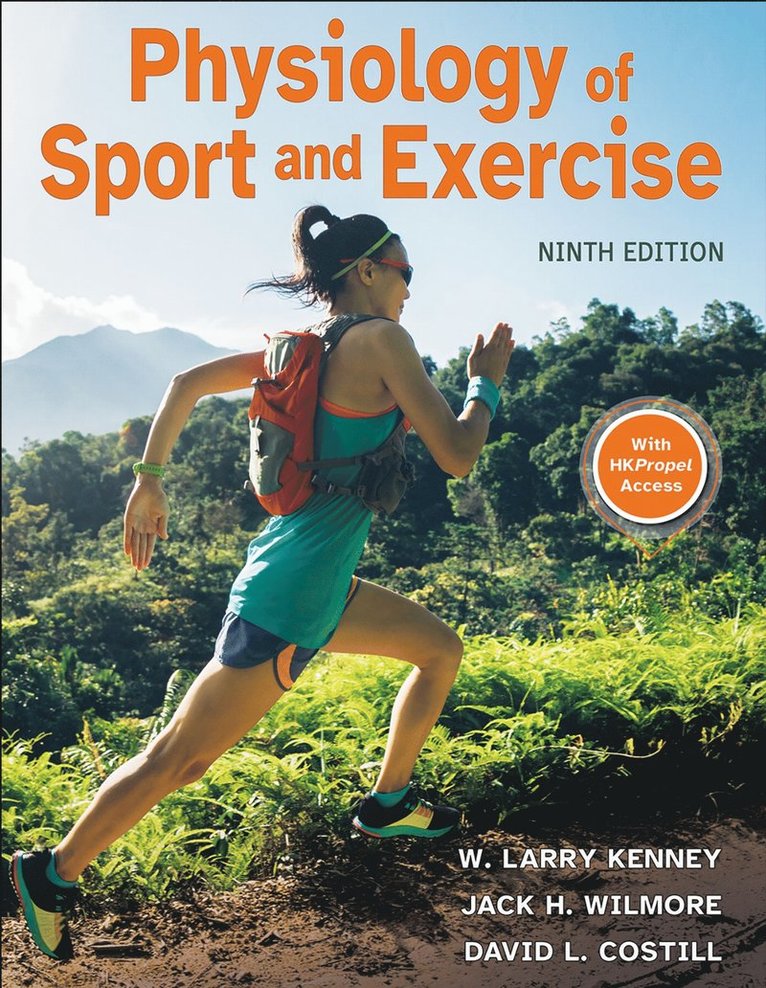 W. Larry Kenney, Jack H. Wilmore, David L. Costill - Physiology of Sport and Exercise, Häftad