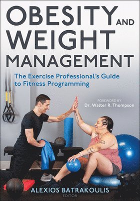 Alexios Batrakoulis, Walter R. Thompson, Alexios Batrakoulis - Obesity and Weight Management, Häftad