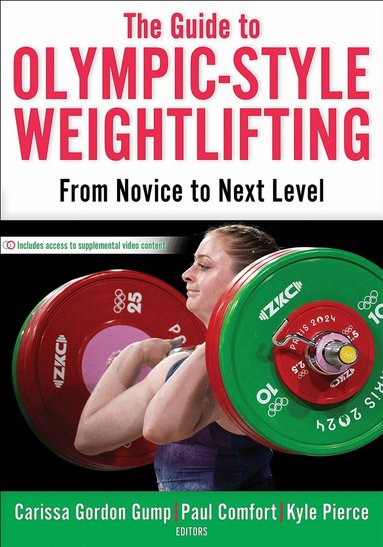 Carissa Gordon Gump, Paul Comfort, Kyle Pierce - Guide to Olympic-Style Weightlifting, Häftad