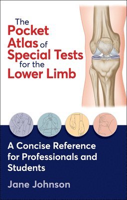 Pocket Atlas of Special Tests for the Lower Limb