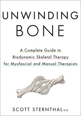 bokomslag Unwinding Bone