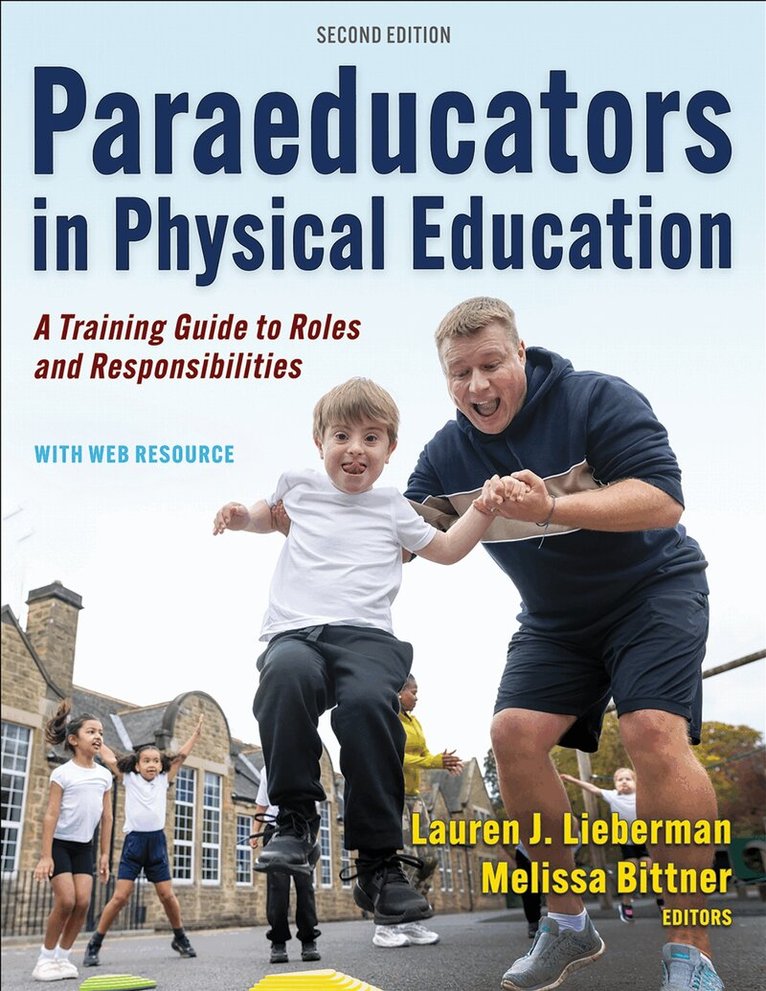 Lauren J. Lieberman, Melissa Bittner - Paraeducators in Physical Education, Häftad