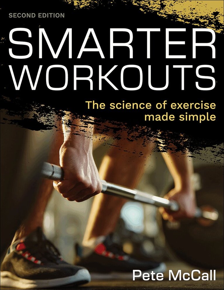 Pete McCall - Smarter Workouts, Häftad