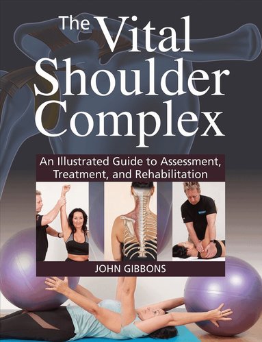John Gibbons - Vital Shoulder Complex, Häftad