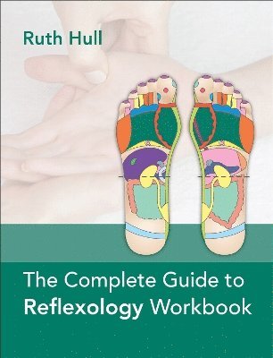 Complete Guide to Reflexology Workbook