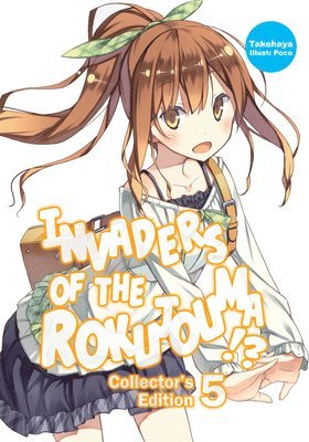 bokomslag Invaders of the Rokujouma!? Collector's Edition 5 (Light Novel)