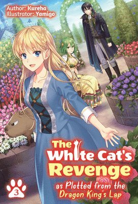 bokomslag The White Cat's Revenge as Plotted from the Dragon King's Lap: Volume 3 (Light Novel)