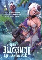 Tamamaru - My Quiet Blacksmith Life in Another World: Volume 5 (Manga), Häftad. Tillgänglighet: Kommande