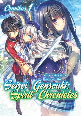 Seirei Gensouki: Spirit Chronicles: Omnibus 1 (Light Novel) 1