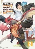 bokomslag Campfire Cooking in Another World With My Absurd Skill: Omnibus 2 (Light Novel)