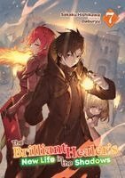Camilla Lima, Daburyu - The Brilliant Healer's New Life in the Shadows: Volume 7 (Light Novel), Häftad