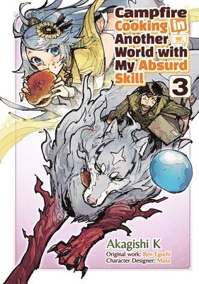 Akagishi Akagishi K, Kevin Kevin Chen, Ren Eguchi - Campfire Cooking in Another World With My Absurd Skill: Volume 3 (Manga), Häftad