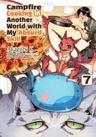 Akagishi Akagishi K, Kevin Kevin Chen, Ren Eguchi - Campfire Cooking in Another World With My Absurd Skill: Volume 7 (Manga), Häftad