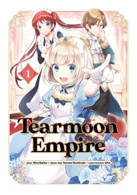 Tearmoon Empire (Manga) Volume 1 1