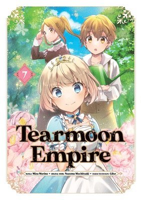 Mizu Morino, Nozomu Mochitsuki, Tristan Hill - Tearmoon Empire (Manga): Volume 7, Häftad