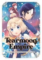 Mizu Morino, Nozomu Mochitsuki, Tristan Hill - Tearmoon Empire (Manga): Volume 9, Häftad
