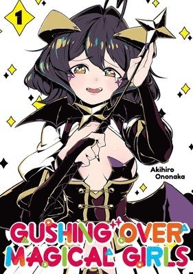 Akihiro, N. Mikey, Ononaka - Gushing over Magical Girls: Volume 1 (Manga), Häftad