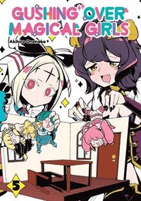 bokomslag Gushing Over Magical Girls: Volume 5 (Manga)