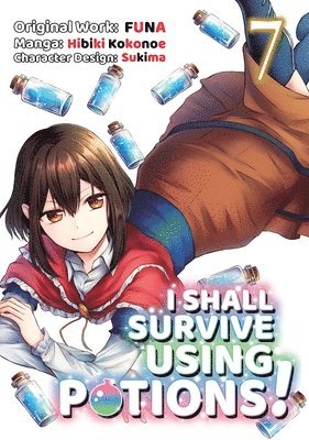 I Shall Survive Using Potions (Manga) Volume 7 1