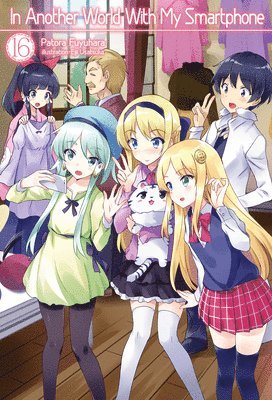 Andrew Hodgson, Eiji Usatsuka, Patora Fuyuhara - In Another World With My Smartphone: Volume 16 (Light Novel), Häftad