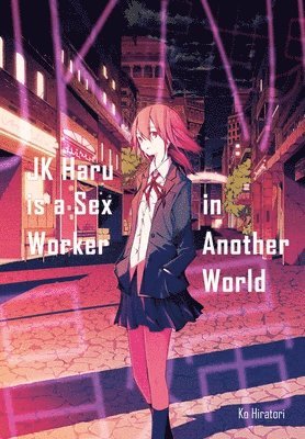 JK Haru is a Sex Worker in Another World 1