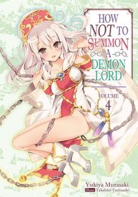 bokomslag How NOT to Summon a Demon Lord