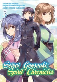 bokomslag Seirei Gensouki: Spirit Chronicles (Manga): Volume 5