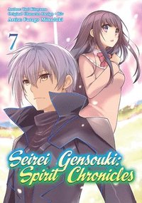 bokomslag Seirei Gensouki: Spirit Chronicles (Manga): Volume 7