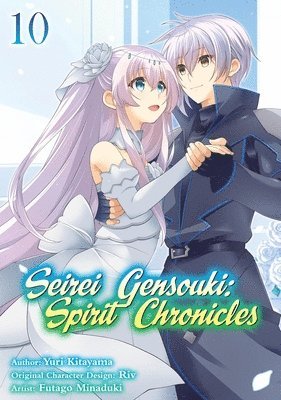 Futago Minaduki, Mana Z., Yuri Shibamura - Seirei Gensouki: Spirit Chronicles (Manga): Volume 10, Häftad
