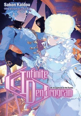 Infinite Dendrogram: Volume 20 (Light Novel) 1