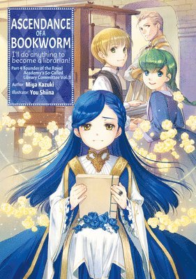 bokomslag Ascendance of a Bookworm: Part 4 Volume 3 (Light Novel)