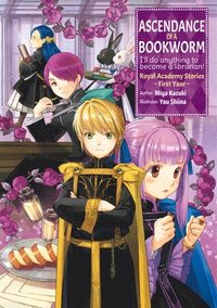 bokomslag Ascendance of a Bookworm: Royal Academy Stories - First Year (Light Novel)