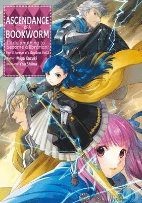 Ascendance of a Bookworm: Part 5 Volume 2 1