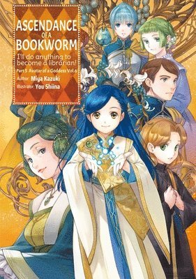 Miya Kazuki, Quof, Yu Shiina - Ascendance of a Bookworm: Part 5 Volume 6 (Light Novel), Häftad