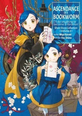 Miya Kazuki, Quof, You Shiina - Ascendance of a Bookworm: Short Story Collection Volume 2 (Light Novel), Häftad