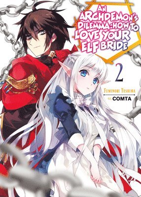 Archdemon's Dilemma: How to Love Your Elf Bride: Volume 2 (Light Novel)